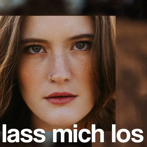 آهنگ آلمانی lass mich los