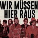 آهنگ آلمانی Wir müssen hier raus