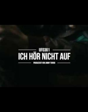 آهنگ آلمانی ich hor nicht auf- ufo361